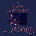 دانلود آهنگ _WORLD (Feat. Anne-Marie) سونتین (SEVENTEEN)